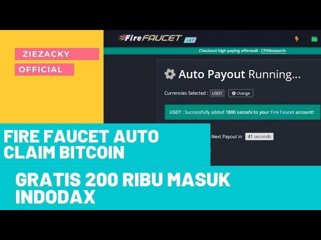 Fire Faucet Auto Claim Bitcoin Gratis 200 Ribu Masuk Indodax Youtube