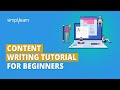 Content writing tutorial for beginners  what is content writing  content writing jobs simplilearn