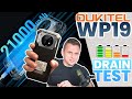 OUKITEL WP19: 21000mAh BATTERY DRAIN TEST 🪫