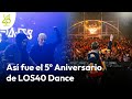 Así fue la fiesta LOS40 Dance 5º aniversario: con Oliver Heldens, Abel Ramos, YellowHeads y más