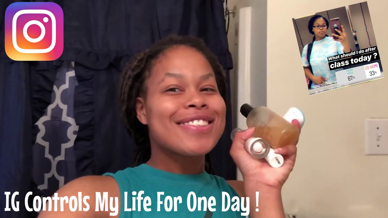 MY IG FOLLOWERS CONTROL MY LIFE FOR ONE DAY ! YouTube