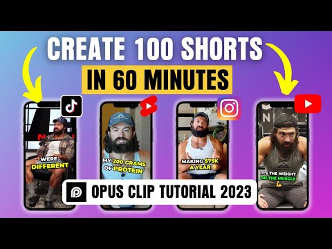 Opus Clip Tutorial - Create 100 Viral Shorts In 60 Minutes For Free