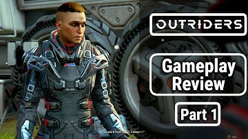 Outriders Gameplay Walkthrough Part 1 [HD 60FPS ] - No Commentary