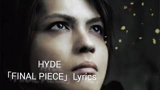 HYDE「FINAL PIECE」Lyrics