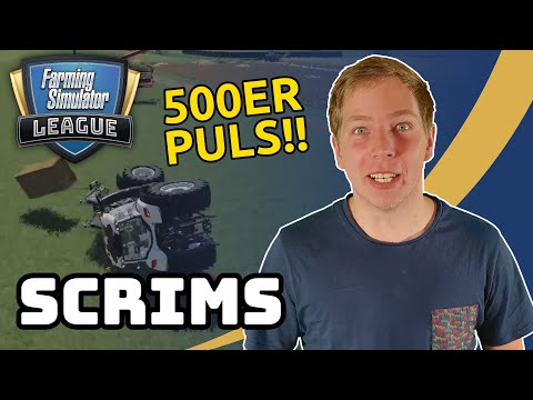 Farming Simulator League Scrims (German) - Farming Simulator League Scrims (German)
