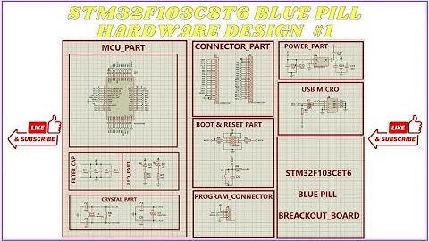 STM32F103C8T6 MCU BASED BLUEPILL HARDWARE DESIGN WITH PROTEUS DESIGNER  PART_1.
