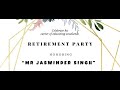 Retirement party mr jaswinder singh  bhinda jatt studio ghataron  cell 9915217411 