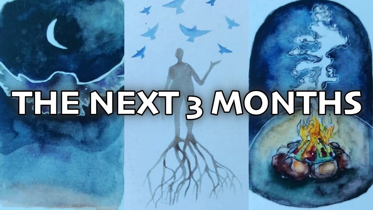THE NEXT 3 MONTHS | Pick A Card | Long & In-depth Timeless Reading