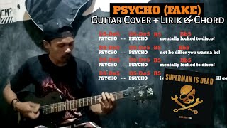 PSYCHO (FAKE) - SUPERMAN IS DEAD | GUITAR COVER | WITH LIRIK & CHORD | RISADI FITRA
