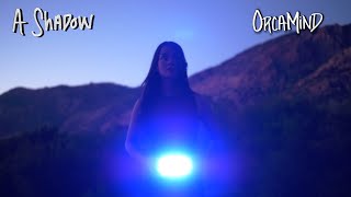 A Shadow - OrcaMind - OFFICIAL VIDEO @michelleheafy @JosiahEverhart
