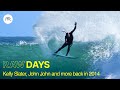 Raw days  lowers with kelly slater carissa moore and more back in 2014