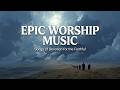 Christian Worship Music 2026 | New Praise and Worship Songs for Prayer and Meditation 2026