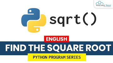 Python Program to Find The Square Root (English) | Tutorial for Beginners
