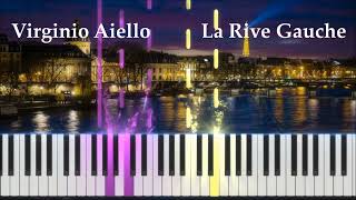 La Rive Gauche By Virginio Aiello - Piano Tutorial Synthesia