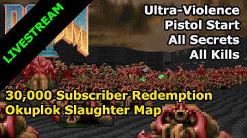 Doom II - Okuplok Slaughter Map (Ultra-Violence 100%)