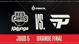 CBLOL 2022: 1ª Etapa - Grande Final | paiN Gaming x RED Kalunga (Jogo 5)