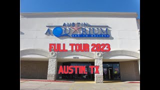 Austin aquarium full tour 2023