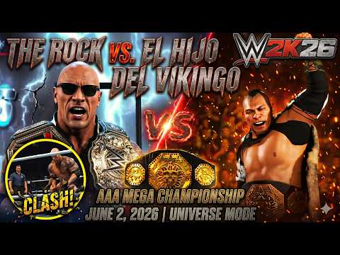 Video WWE 2K26 The Rock vs. El Hijo del Vikingo - Triple AAA Mega Championship, WWE LIVE EVENT