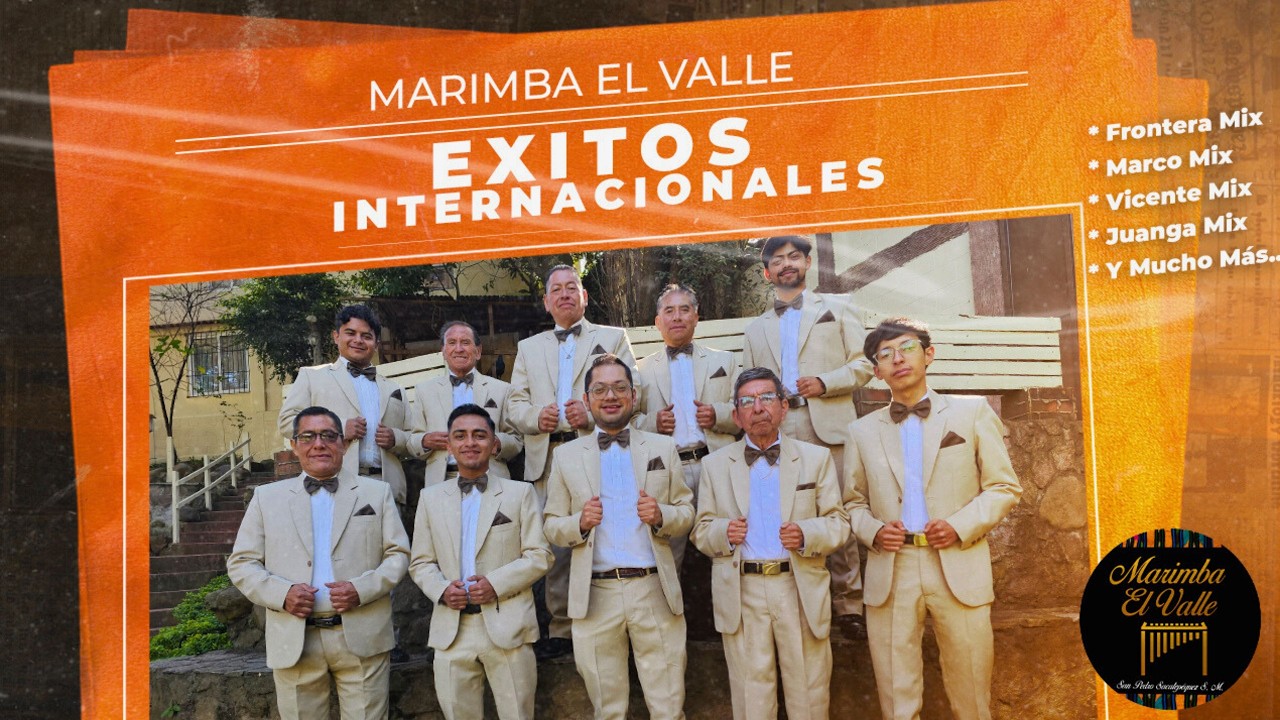 Marimba El Valle - Exitos Internacionales 4K
