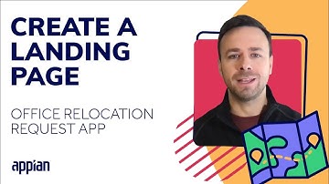 Create an Appian Site and Landing Page for Business Users | Office Relocation Request - Part 3