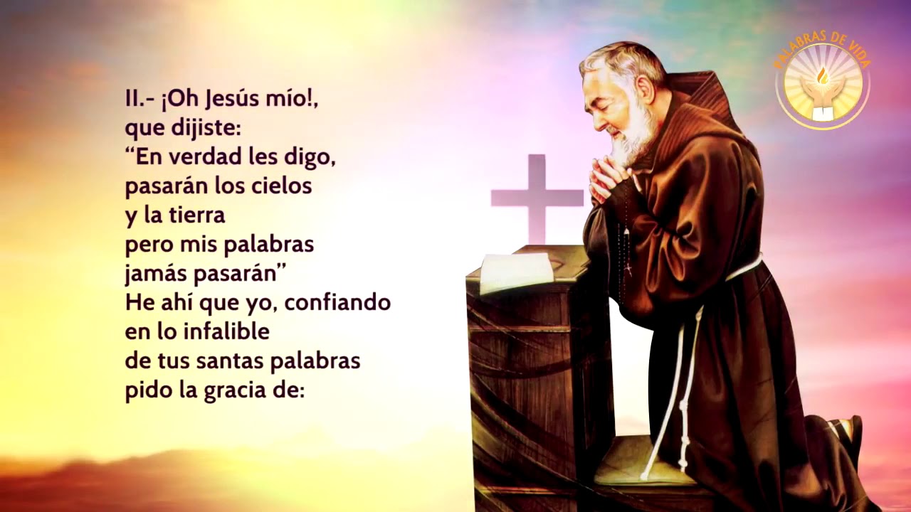ORACION PODEROSA DEL PADRE PIO PARA PEDIRLE A DIOS UN MILAGRO - YouTube