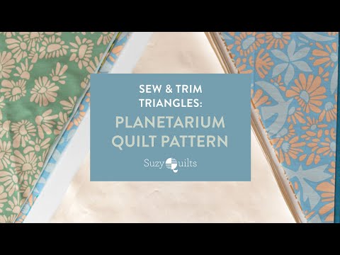 Sew & Trim Triangles: Planetarium Quilt Pattern
