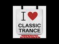 Cassic Trance - 12 Classic Top Trance Tunes from The Final XX Century By Cino