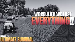 UH OH!! WE ALMOST LOST EVERYTHING!! | FS25 Ultimate Survival Series | Episode 23