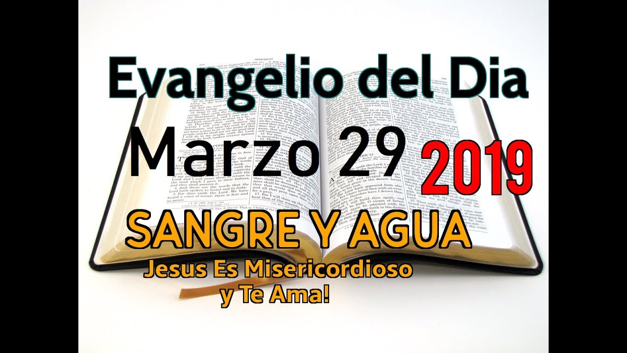 Evangelio del Dia de Hoy Viernes 29 Marzo 2019 Mandamiento Mas