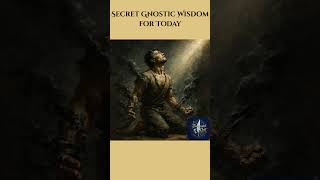 Gnostic Secrets: Wisdom for the Modern Seeker
