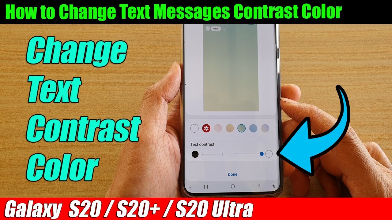 Galaxy S20/S20+: How To Change Text Messages Contrast Color