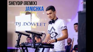 Sheydip & Janichka  remix S beater & Myrat Molla Dj Dowlet