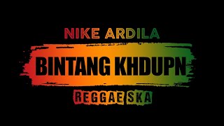Nike Ardilla Bintang Kehidupan Versi Reggae