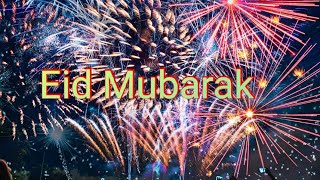 أجمل تهاني عيد مبارك  Happy Eid 2021