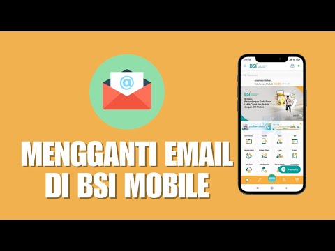 Cara Mengganti Email Rekening BSI Terdaftar di Aplikasi BSI Mobile Banking