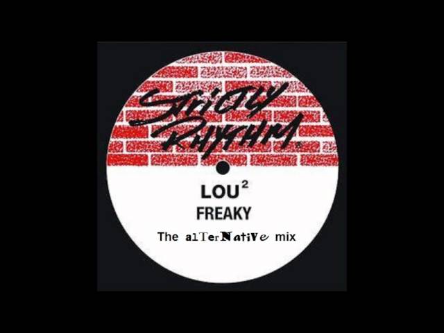 Lou 2 - Freaky (the alternative mix)