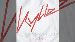 Kylie Minogue - Fever Minimix