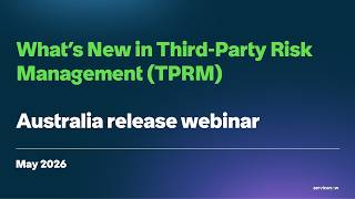 What's New in Third-Party Risk Management (TPRM) for Q2 26 News