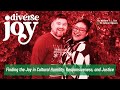 Diverse Joy S01 E07: Finding the Joy in Cultural Humility, Responsiveness, and Justice
