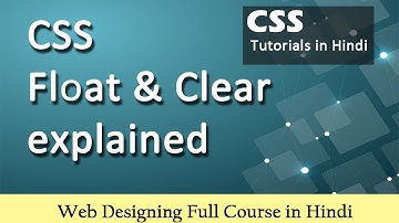 19. CSS float and clear explained |  CSS tutorial in hindi | CSS Tutorial for beginners | csPoint