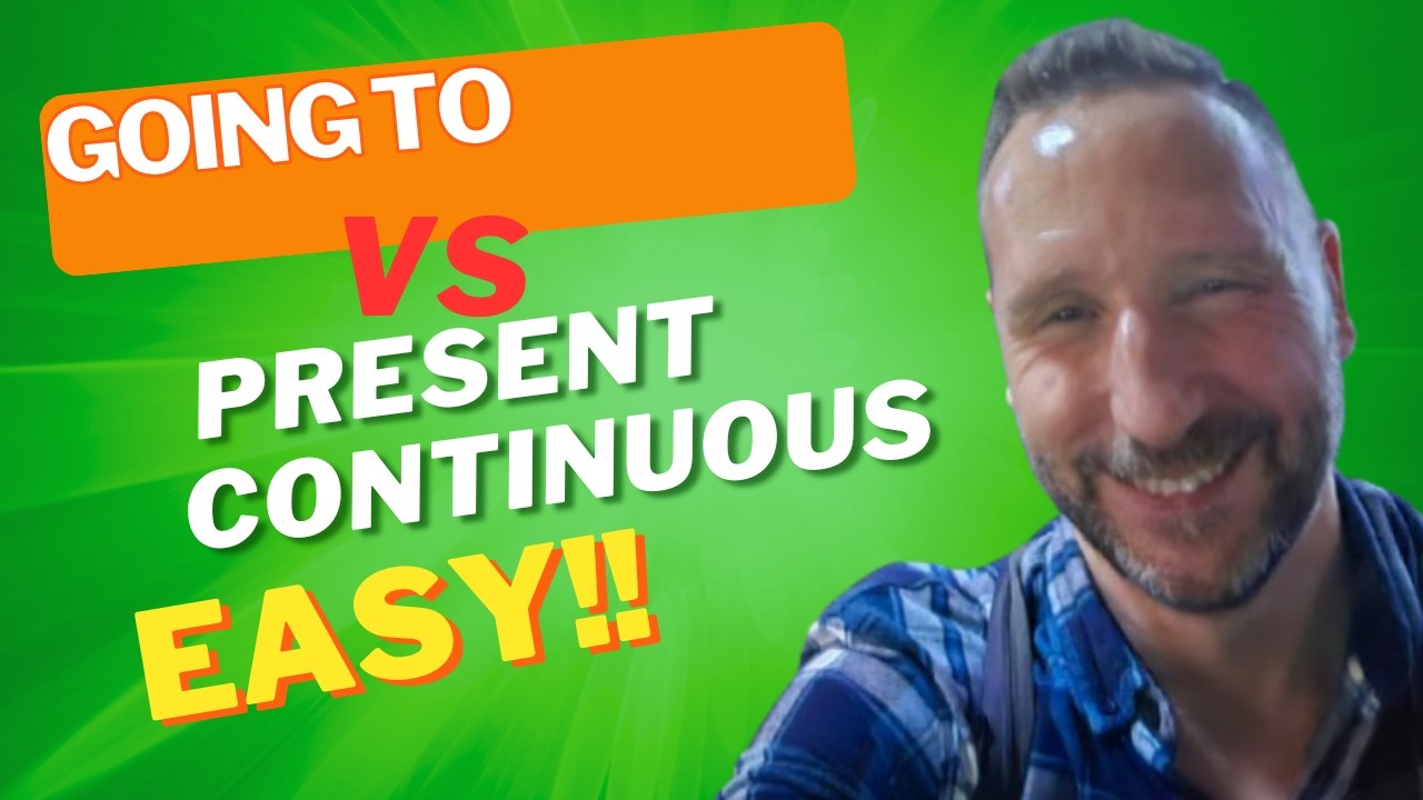 Going to vs Present Continuous (Explicado fácil)