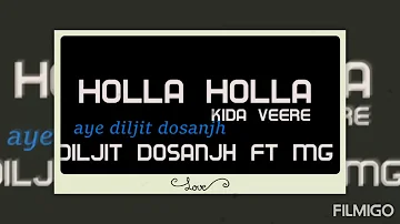 Holla : Diljit Dosanjh