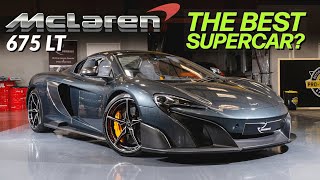 Why we think the McLaren 675 LT is the BEST supercar out there!