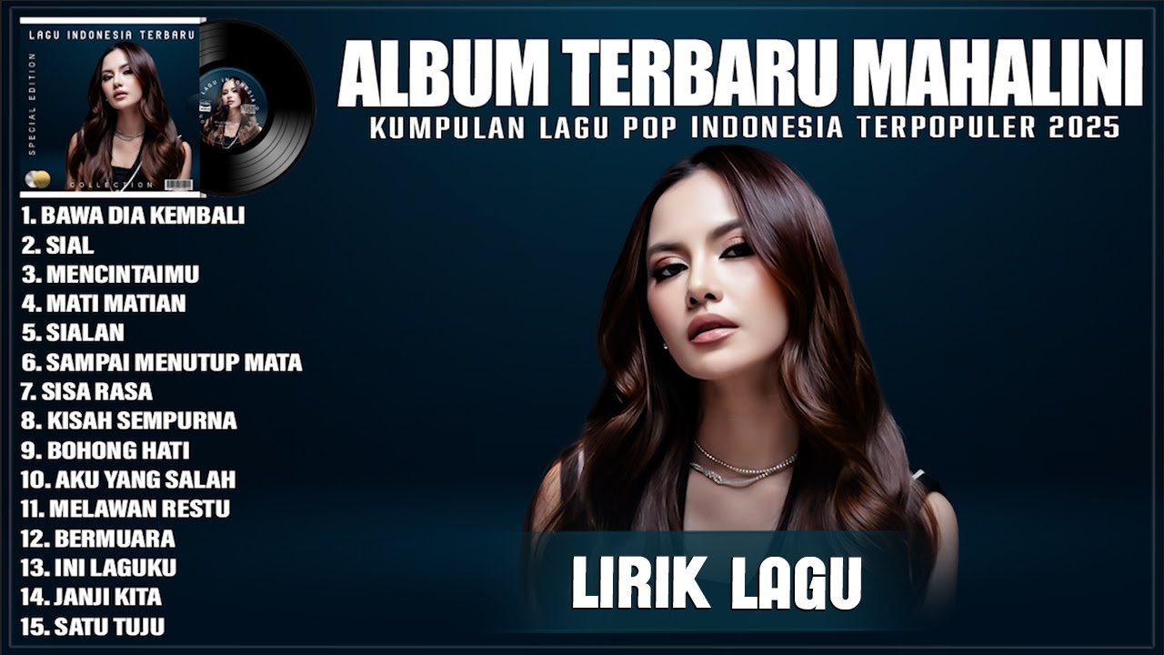 BAWA DIA KEMBALI - MAHALINI FULL ALBUM | LAGU POP INDONESIA TERBARU 2025 TERPOPULER SAAT INI
