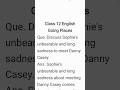 Discuss Sophie's unbearable and long sadness to meet Danny Casey. Class 12 English Cbse Exam