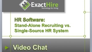 Recruiting Software: Stand-Alone ATS vs. Single-Source Payroll &amp; HR System
