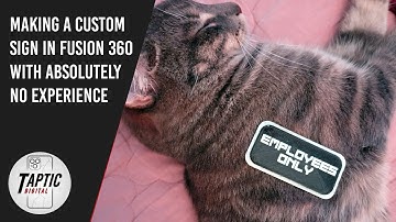 Making a Custom Sign in Fusion 360 with NO experience