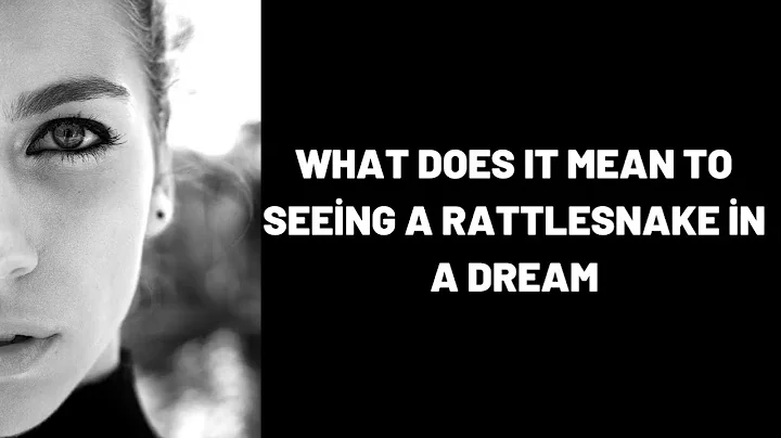 What Does It Mean To Seeing a Rattlesnake in a Dream?