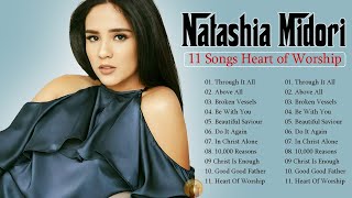 Best Natashia Midori Praise and Worship Songs 2024  Most Popular Natashia Midori Music Medley