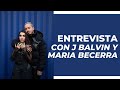 Entrevista con J Balvin y Maria Becerra // HG Media